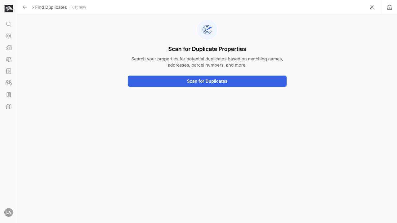 Duplicate property scan ready to search for matching names, addresses, and parcel numbers